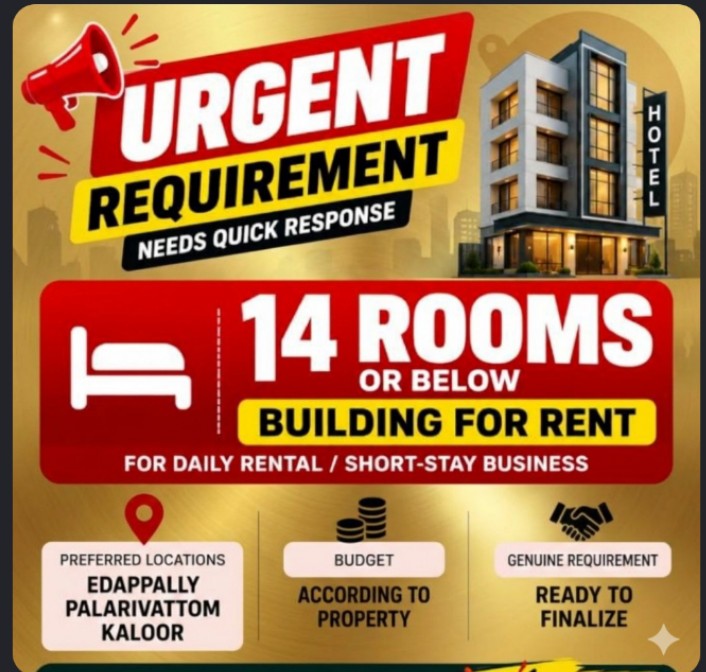 Wanted urgent Hotel Rooms for Rent / Lease in kochi
